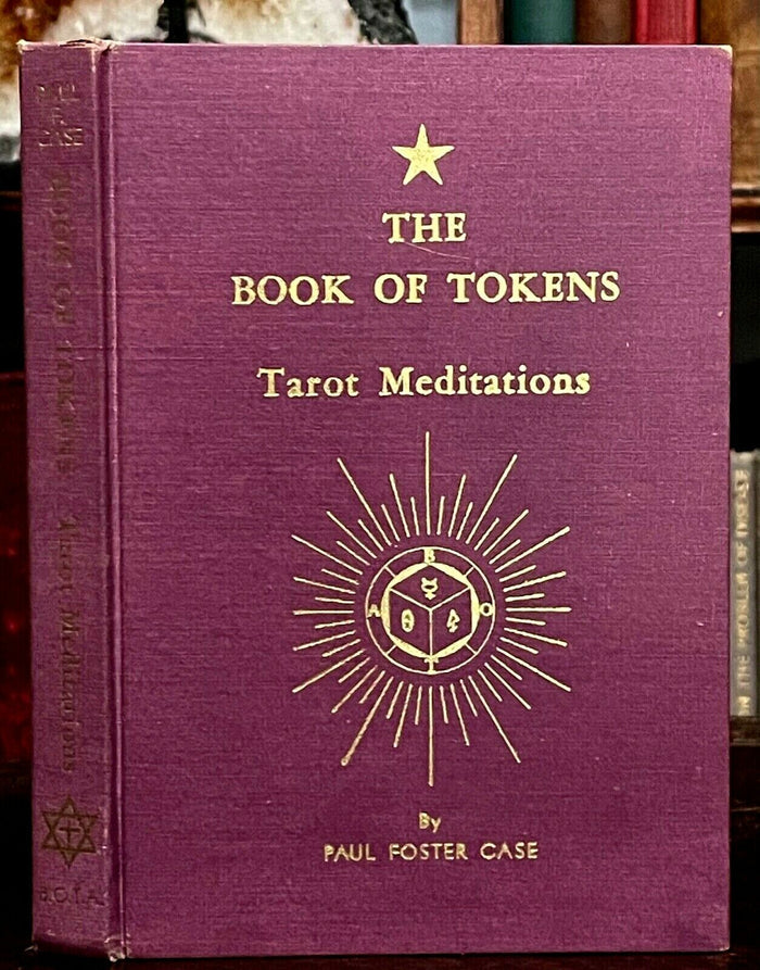 BOOK OF TOKENS: 22 MEDITATIONS ON AGELESS WISDOM, 1983 Paul Foster Case - TAROT