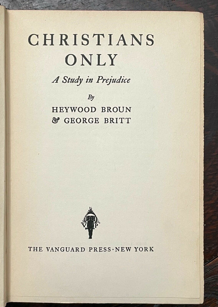 CHRISTIANS ONLY - 1931 - RACISM ANTISEMITISM HATRED DISCRIMINATION AGAINST JEWS