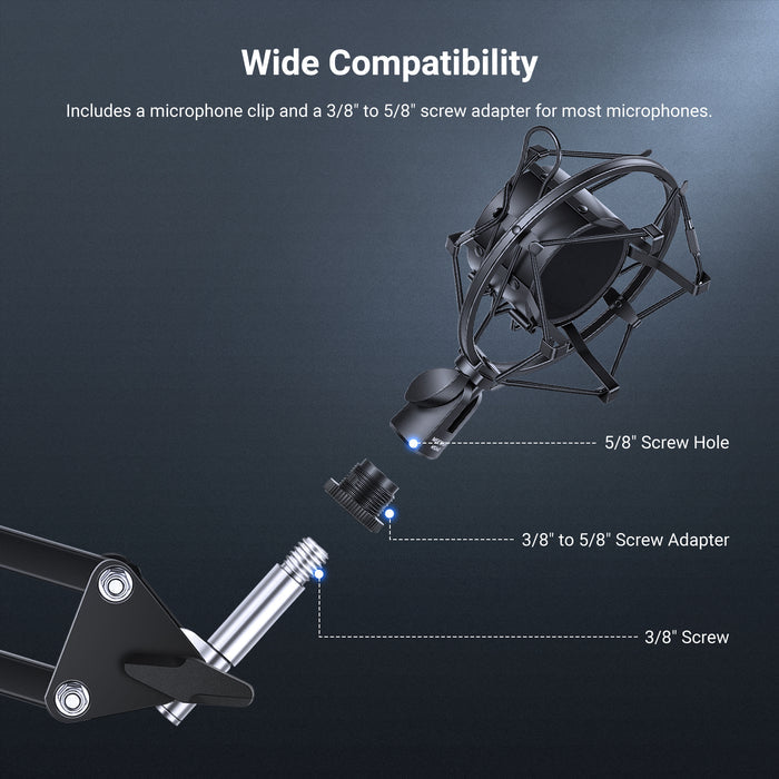 The microphone holder for mic stand includes a 3/8" to 5/8" adapter to fit most mic stands and boom arms with no extra parts needed.