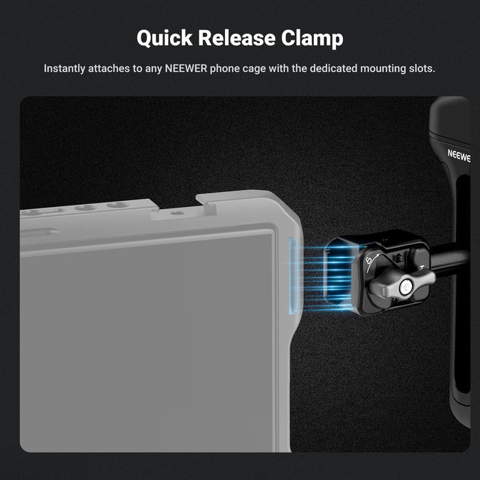 Quick release clamp instantly attaches to phone cage and secures with a locking knob.
