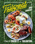 Tailgreat: How to Crush it at Tailgating